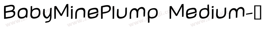 BabyMinePlump Medium字体转换